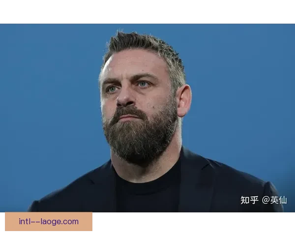 德罗西接任罗马主帅后战绩不佳最终被俱乐部解雇